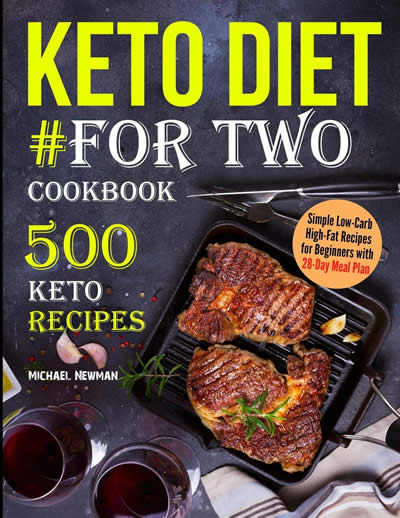 Keto Diet For Two Cookbook