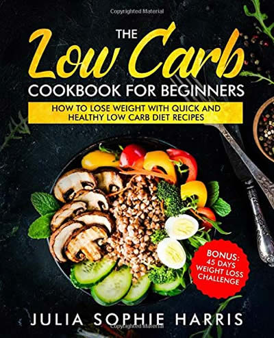 The Low Carb Cookbook For Beginners