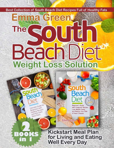 The South Beach Diet Weight Loss Solution